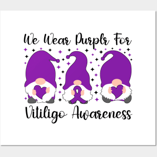We Wear Purple For Vitiligo Awareness Posters and Art